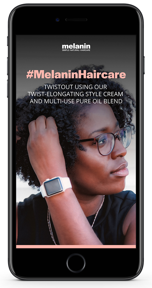 Mockup of Melanin Haircare Instagram story. Photographed and designed by Kompleks Creative.